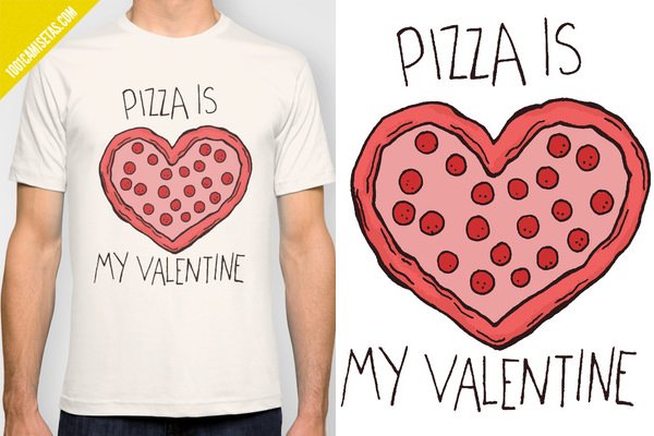 Camiseta San valentin pizza